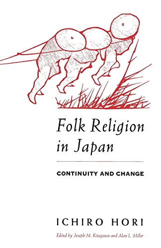 Folk Religion in Japan: Continuity and Change (The Haskell Lectures on History of Religions) von University of Chicago Press